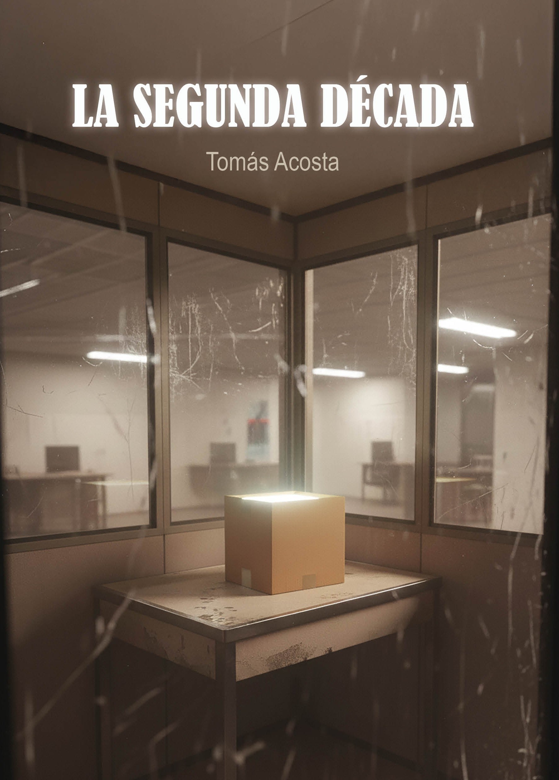 LA SEGUNDA DECADA, de ACOSTA BELAMAN | portada del libro