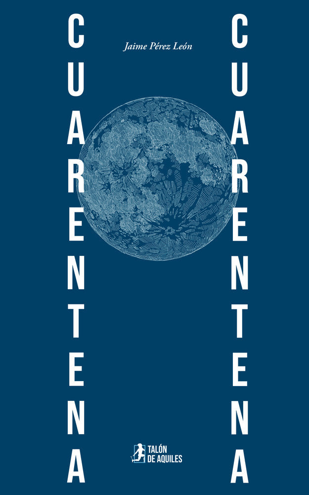 Cuarentena, de , Pérez León, Jaime | portada del libro