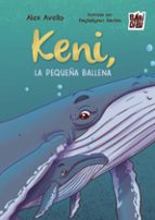 KENI, LA PEQUE・A BALLENA, de ALEX AVELLO | portada del libro