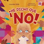 ュHE DICHO QUE NO!, de Lourdes Solís | portada del libro