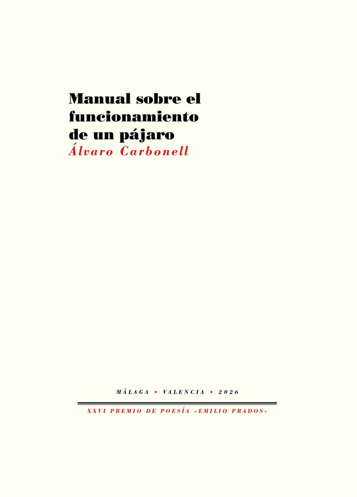 MANUAL SOBRE EL FUNCIONAMIENTO DE UN PÁJARO, de CARBONELL | portada del libro