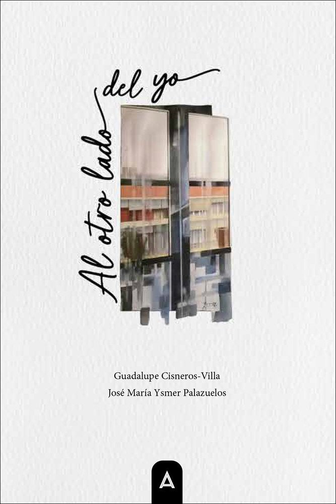 Al otro lado del yo, de , Cisneros-Villa, Guadalupe | portada del libro
