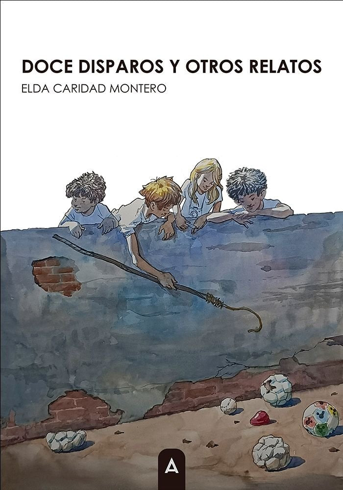 Doce disparos y otros relatos, de , Caridad Montero, Elda | portada del libro