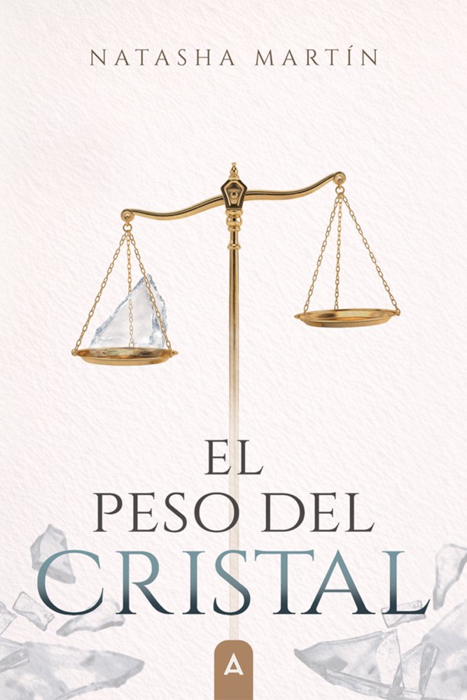 El peso del cristal, de , Martín, Natasha | portada del libro