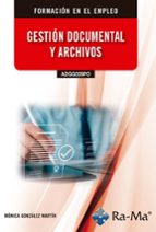 (ADGG029PO) GESTION DOCUMENTAL Y ARCHIVOS, de MONICA GONZALEZ MARTIN | portada del libro