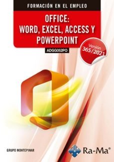 (ADGG052PO) OFFICE: WORD, EXCEL, ACCESS Y POWERPOINT. WINDOWS 11 / OFFICE 365 -, de MONTEPINAR | portada del libro