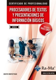 (UF0510) PROCESADORES DE TEXTOS Y PRESENTACIONES DE INFORMACION BASICOS. WINDOWS, de MONTEPINAR | portada del libro