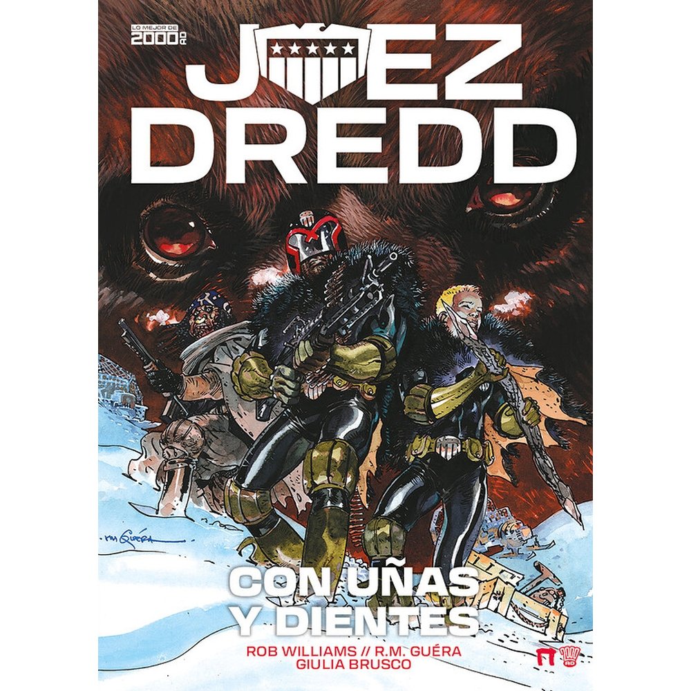 JUEZ DREDD: CON UÑAS Y DIENTES, de WILLIAMS, ROB | portada del libro