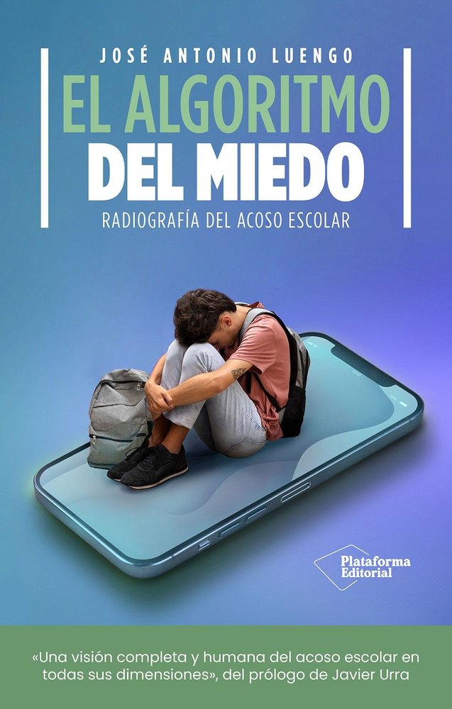 EL ALGORITMO DEL MIEDO, de LUENGO, JOSE ANTONIO | portada del libro