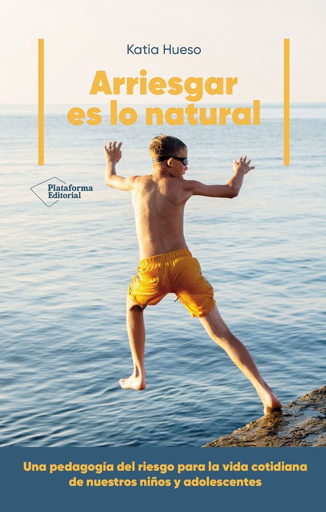 ARRIESGAR ES LO NATURAL, de HUESO, KATIA | portada del libro