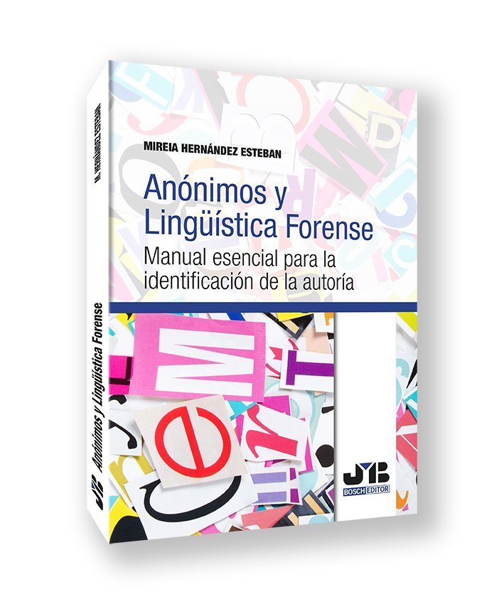 ANONIMOS Y LINGUISTICA FORENSE, de HERNANDEZ ESTEBAN, MIREIA | portada del libro