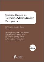 SISTEMA BASICO DE DERECHO ADMINISTRATIVO. PARTE GENERAL 2026, de MARIA ANGELES GONZALEZ BUSTOS | portada del libro