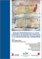 NUEVAS FRONTERAS EN LA LUCHA CONTRA EL BLANQUEO DE CAPITALE, de ALVARO SALAS SUAREZ | portada del libro
