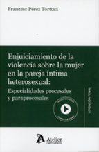 ENJUICIAMIENTO DE LA VIOLENCIA SOBRE LA MUJER EN LA PAREJA, de FRANCESC PEREZ TORTOSA | portada del libro