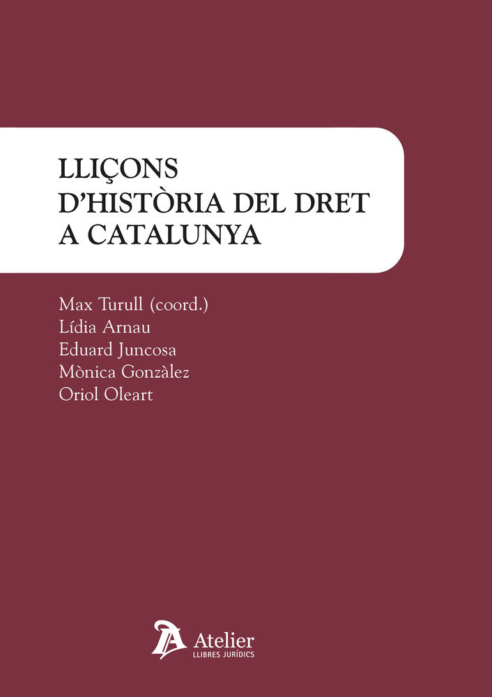 LLIÇONS DHISTORIA DEL DRET A CATALUNYA, de MAX TURULL | portada del libro