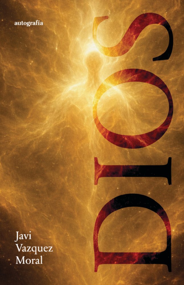 Dios, de Vazquez Moral, Javi | portada del libro