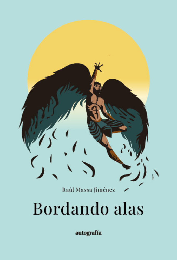 Bordando alas, de Massa Jiménez, Raúl | portada del libro