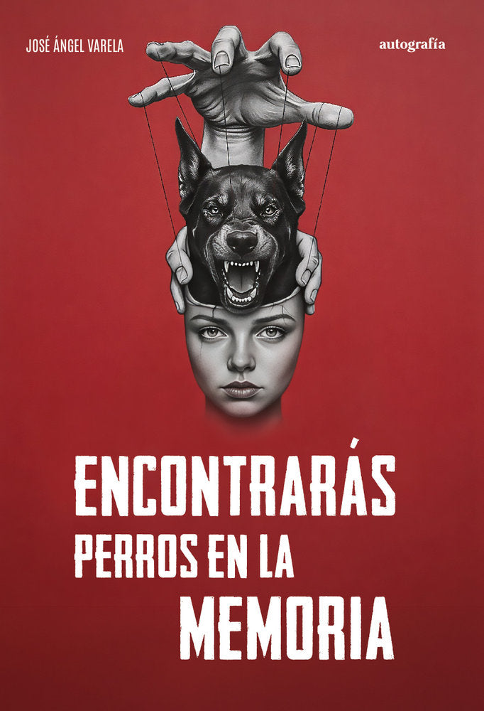 Encontrarás perros en la memoria, de Varela, José Angel | portada del libro