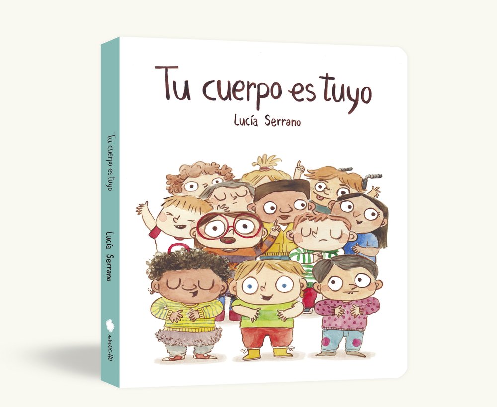 TU CUERPO ES TUYO (LIBRO DE CARTON), de SERRANO, LUCIA | portada del libro