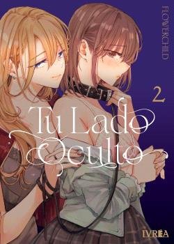 TU LADO OCULTO 02, de , FLOWERCHILD | portada del libro