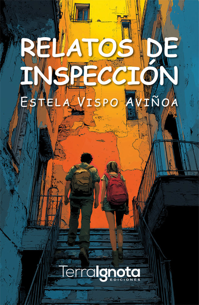 Relatos de inspección, de Vispo Aviñoa, Estela | portada del libro