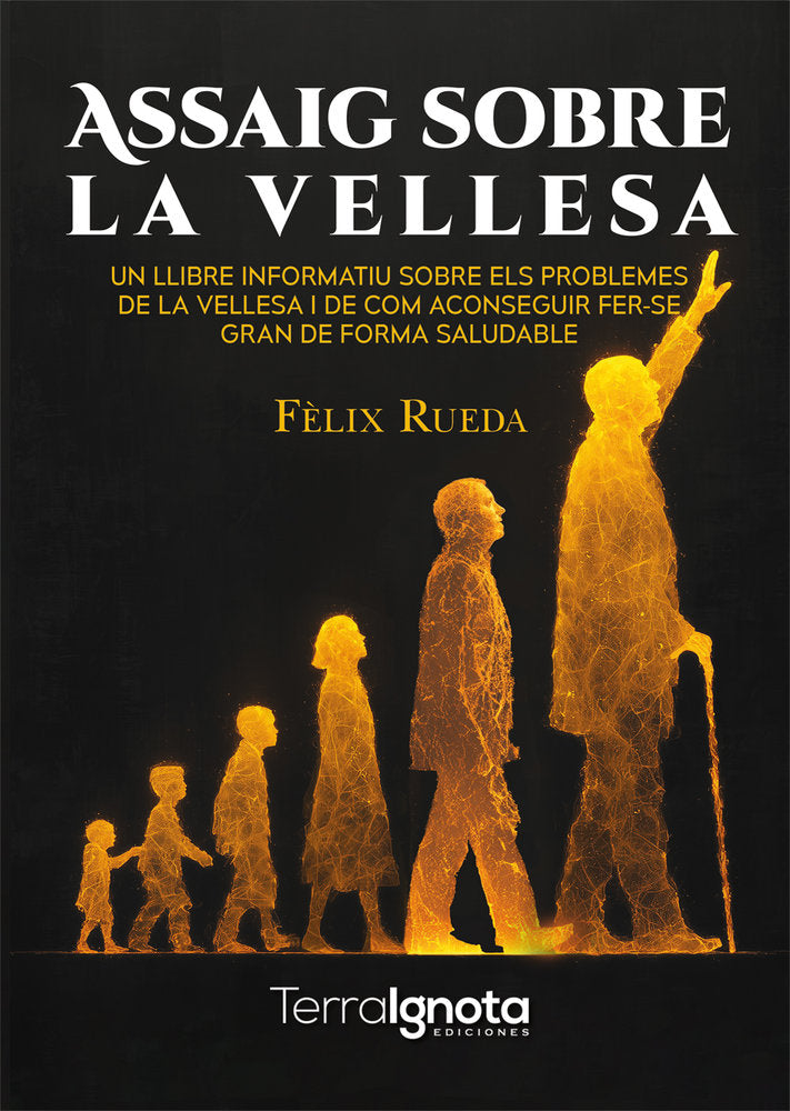 Assaig sobre la vellesa, de Rueda, Fèlix | portada del libro