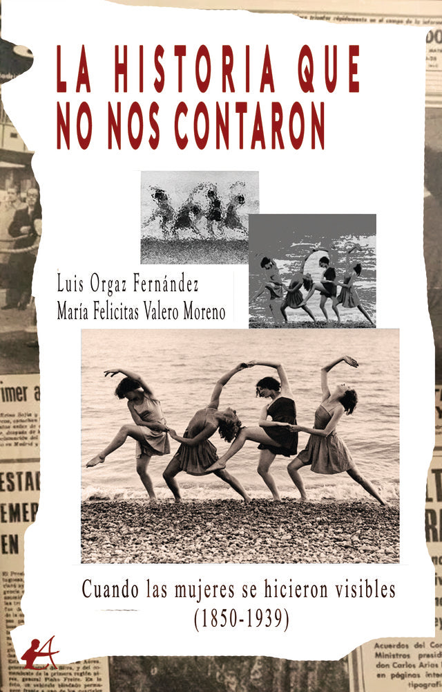 La historia que no nos contaron, de y María Felicitas Valero, Luis Orgaz Fernández | portada del libro