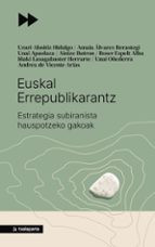EUSKAL ERREPUBLIKARANTZ, de UNAI APAOLAZA AMENABAR | portada del libro