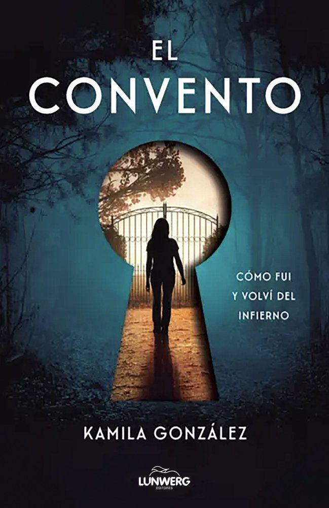 EL CONVENTO, de KAMILA GONZALEZ | portada del libro