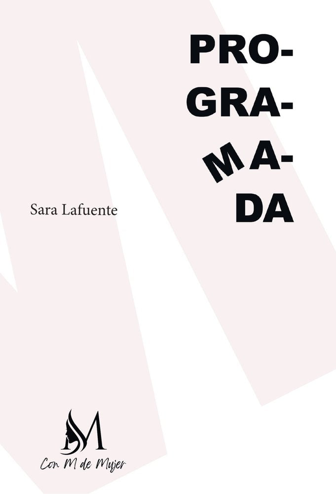 Programada, de Lafuente, Sara | portada del libro