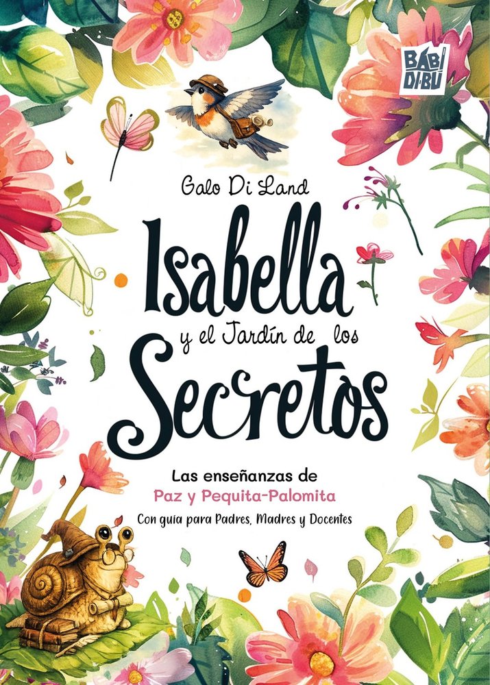ISABELLA Y EL JARDIN DE LOS SECRETOS., de DI LAND | portada del libro