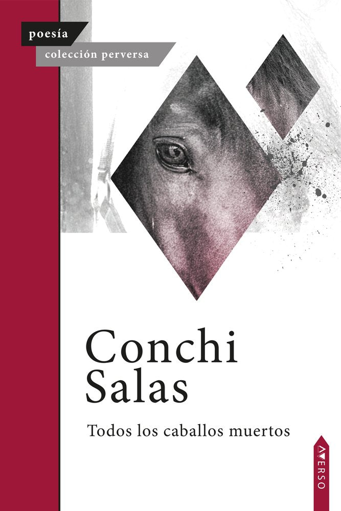 Todos los caballos muertos, de , Salas, Conchi | portada del libro