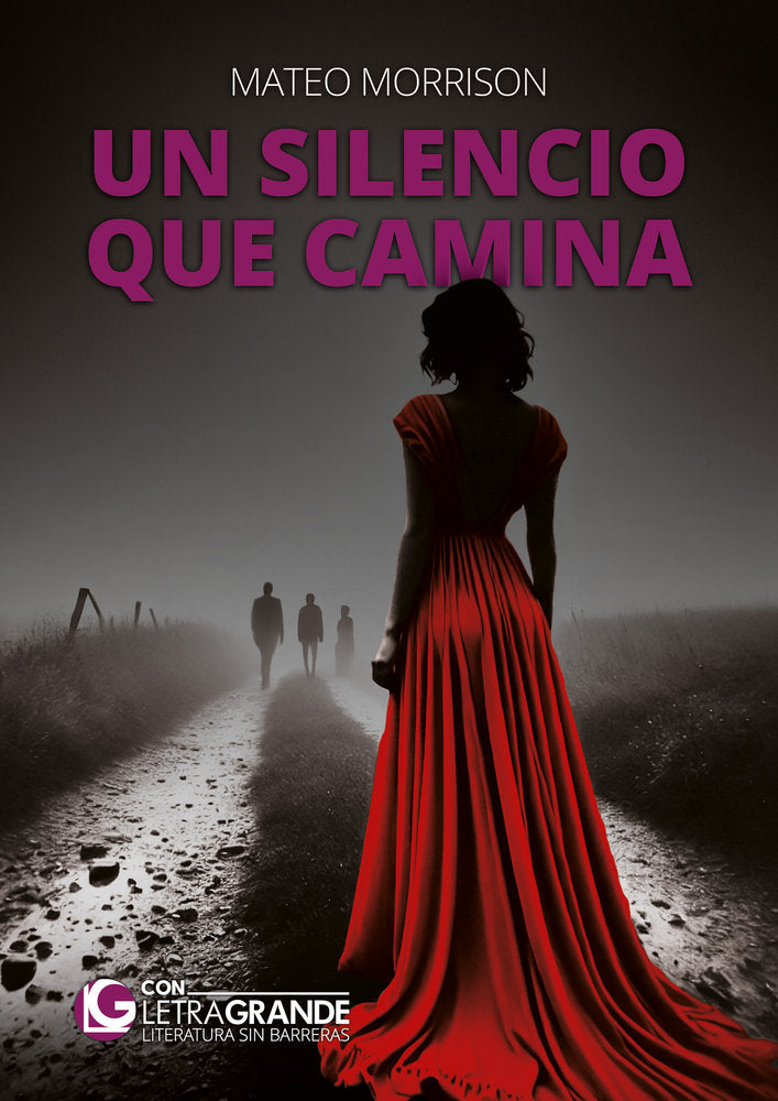 Un silencio que camina (Letra Grande), de MORRISON, MATEO | portada del libro