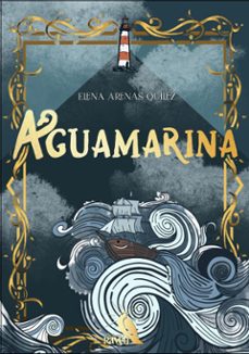 AGUAMARINA, de ARENAS QUILEZ | portada del libro