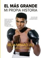 MAS GRANDE, EL, de MOHAMMAD ALI | portada del libro