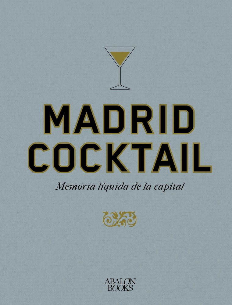 MADRID COCKTAIL, de MONTI,FRANCOIS | portada del libro