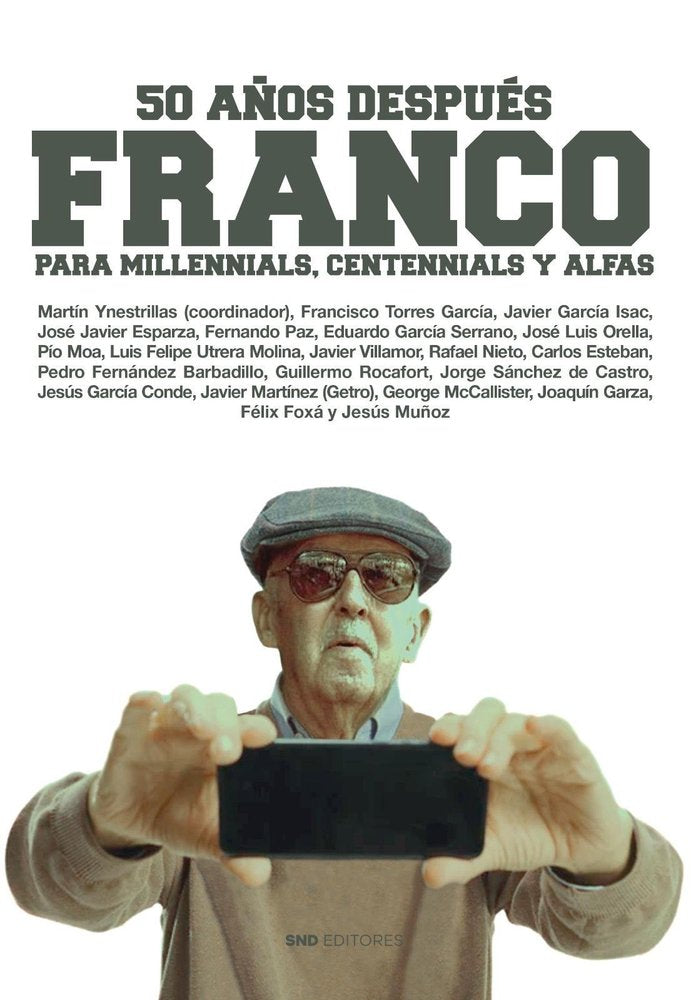FRANCO PARA MILLENNIALS, CENTENNIALS Y ALFAS, de SAENZ DE YNESTRILLAS PEREZ | portada del libro