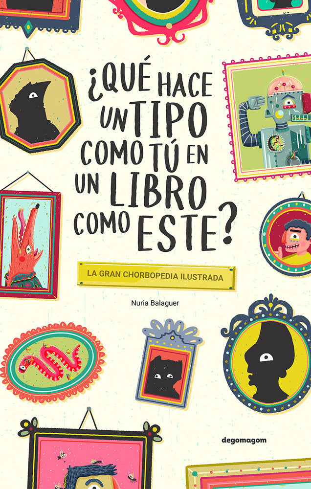 ¿QUE HACE UN TIPO COMO TU EN UN LIBRO COMO ESTE?, de BALAGUER,NURIA | portada del libro