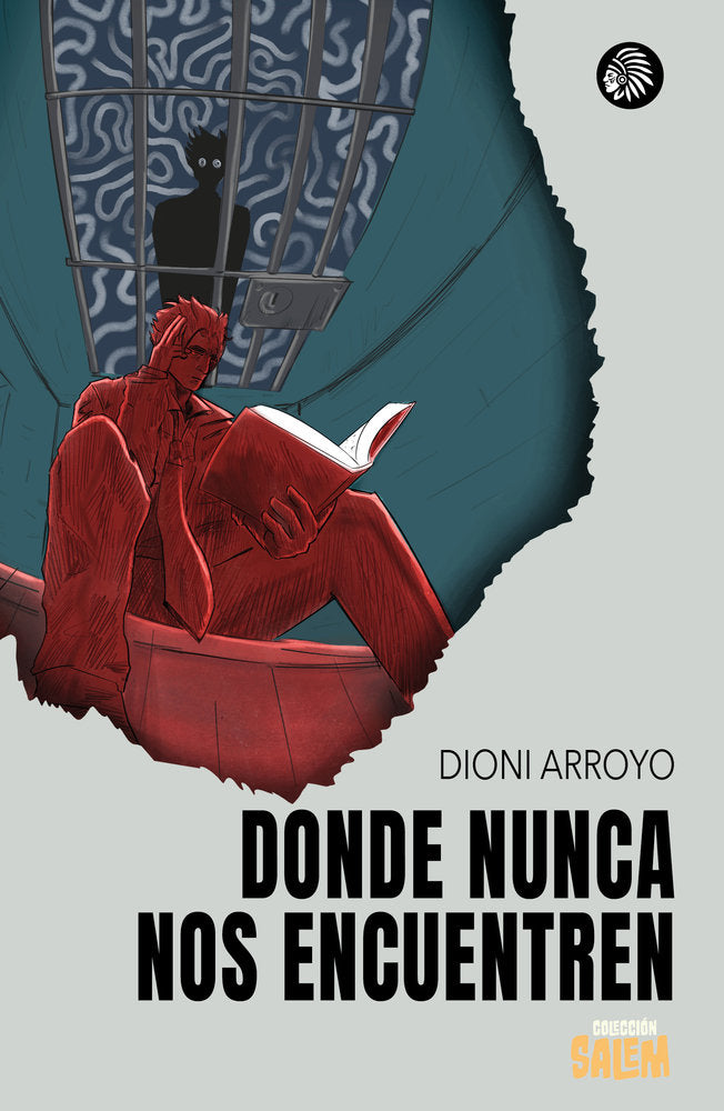 DONDE NUNCA NOS ENCUENTREN, de Arroyo Merino, Dioni | portada del libro