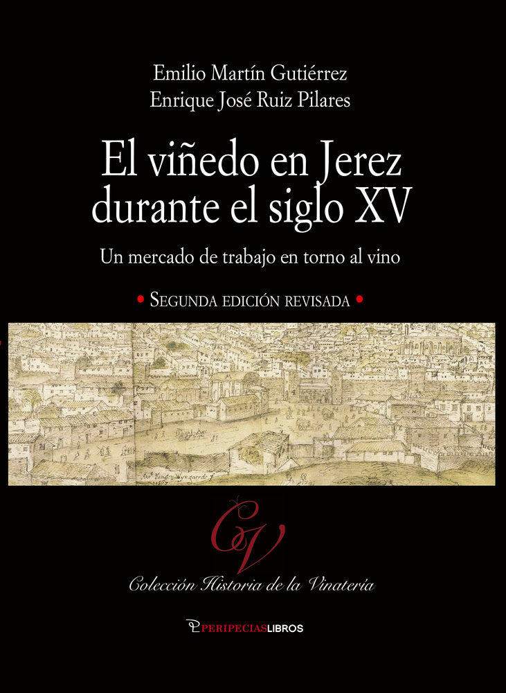 EL VIÑEDO EN JEREZ DURANTE EL SIGLO XV, de MARTIN GUTIERREZ, EMILIO | portada del libro