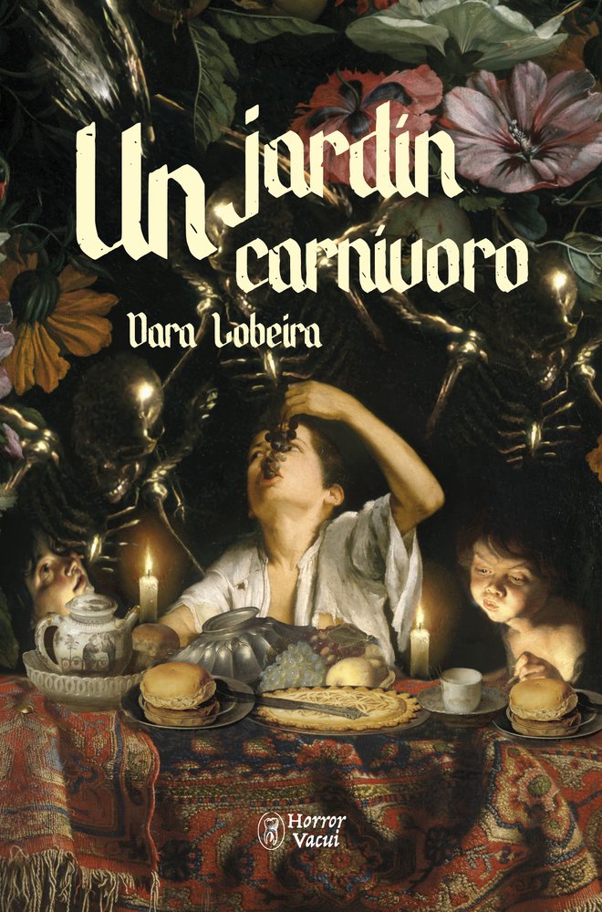 Un jardín carnívoro, de Lobeira, Dara | portada del libro