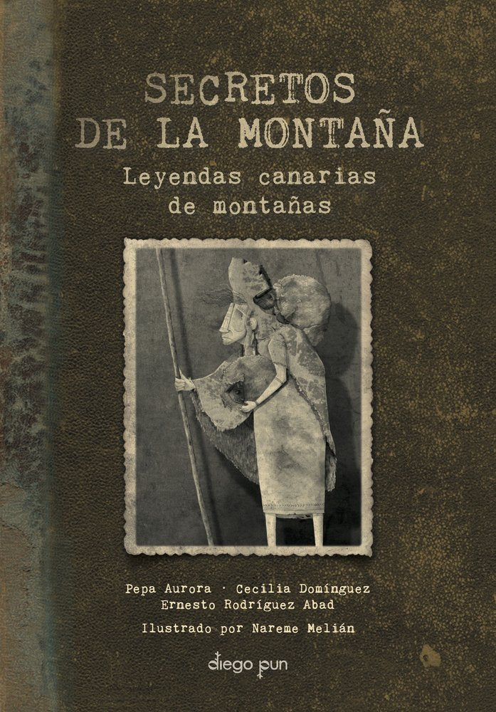 SECRETOS DE LA MONTAÑA. LEYENDAS CANARIAS DE MONTAÑAS, de RODRIGUEZ ABAD, ERNESTO J. | portada del libro