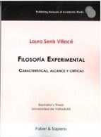 FILOSOFIA EXPERIMENTAL. CARACTERISTICAS, ALCANCE Y CRITICAS, de LAURA SENIS VILLACE | portada del libro