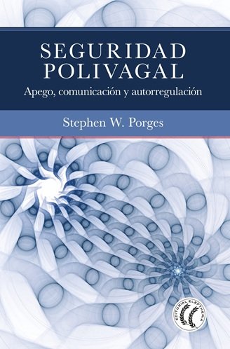 SEGURIDAD POLIVAGAL, de PORGES, STEPHEN W. | portada del libro