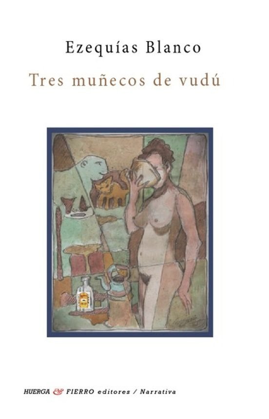 TRES MUÑECOS DE VUDÚ, de EZEQUIAS BLANCO | portada del libro