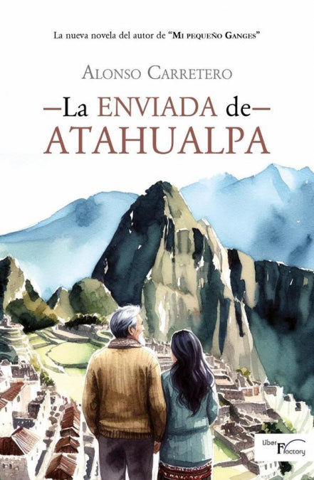 LA ENVIDIA DE ATAHUALPA, de CARRETERO, ALONSO | portada del libro