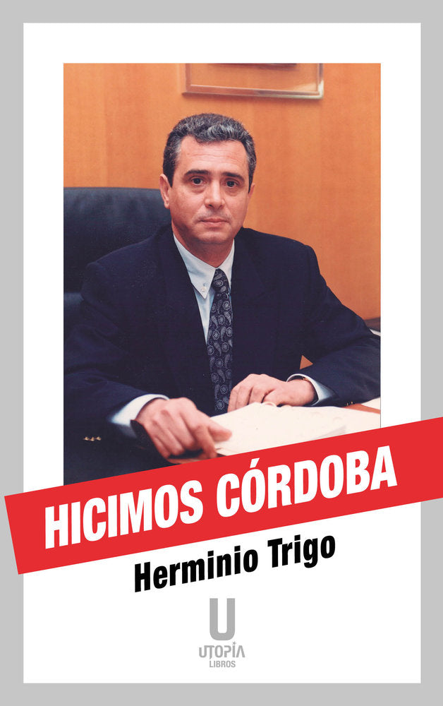 HICIMOS CORDOBA, de Herminio Trigo | portada del libro