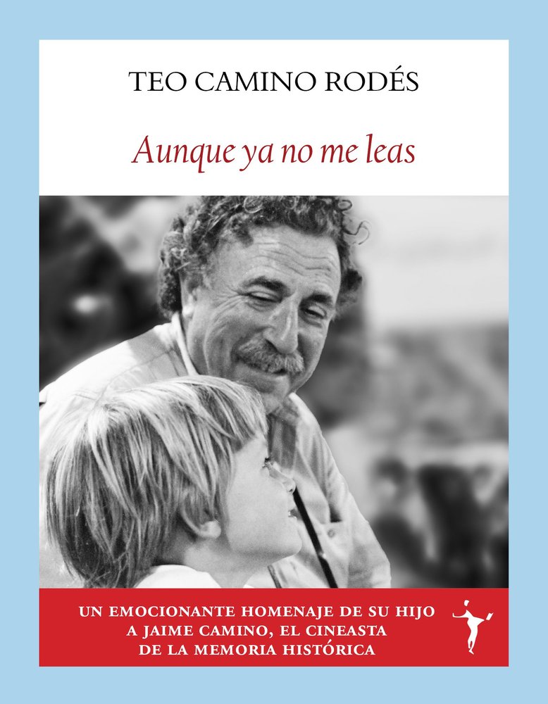 AUNQUE YA NO ME LEAS, de CAMINO RODES, TEO | portada del libro