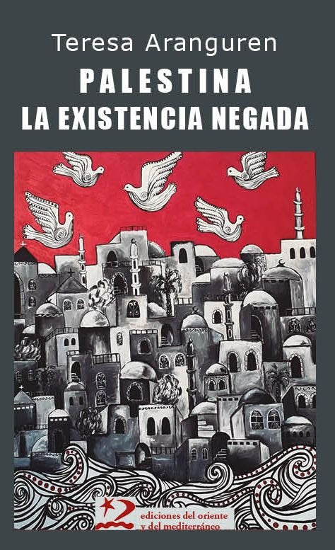 Palestina: la existencia negada, de ARANGUREN AMEZOLA | portada del libro