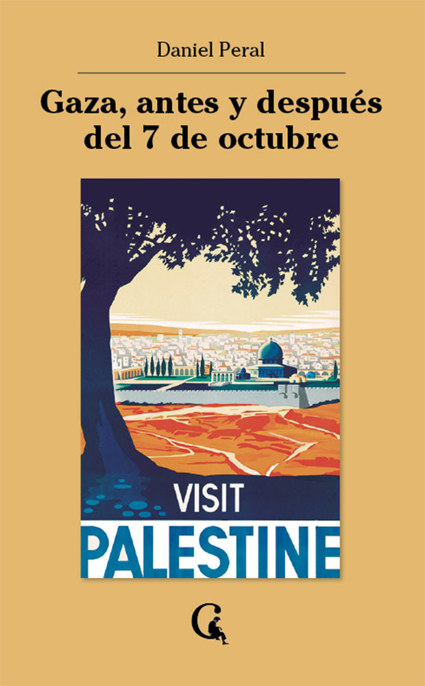 Gaza, antes y después del 7 de octubre, de Peral, Daniel | portada del libro